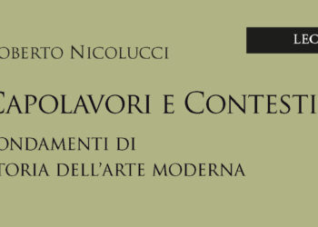 «Capolavori e contesti», la storia dell’arte moderna scritta da Roberto Nicolucci